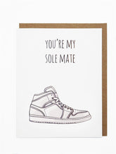 You're My Sole Mate Card