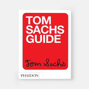 Tom Sachs Guide