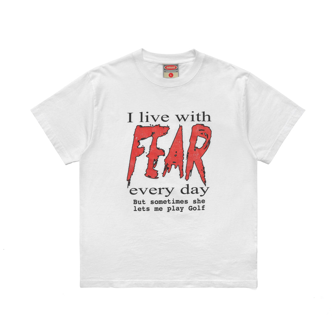 Fear T-Shirt in White